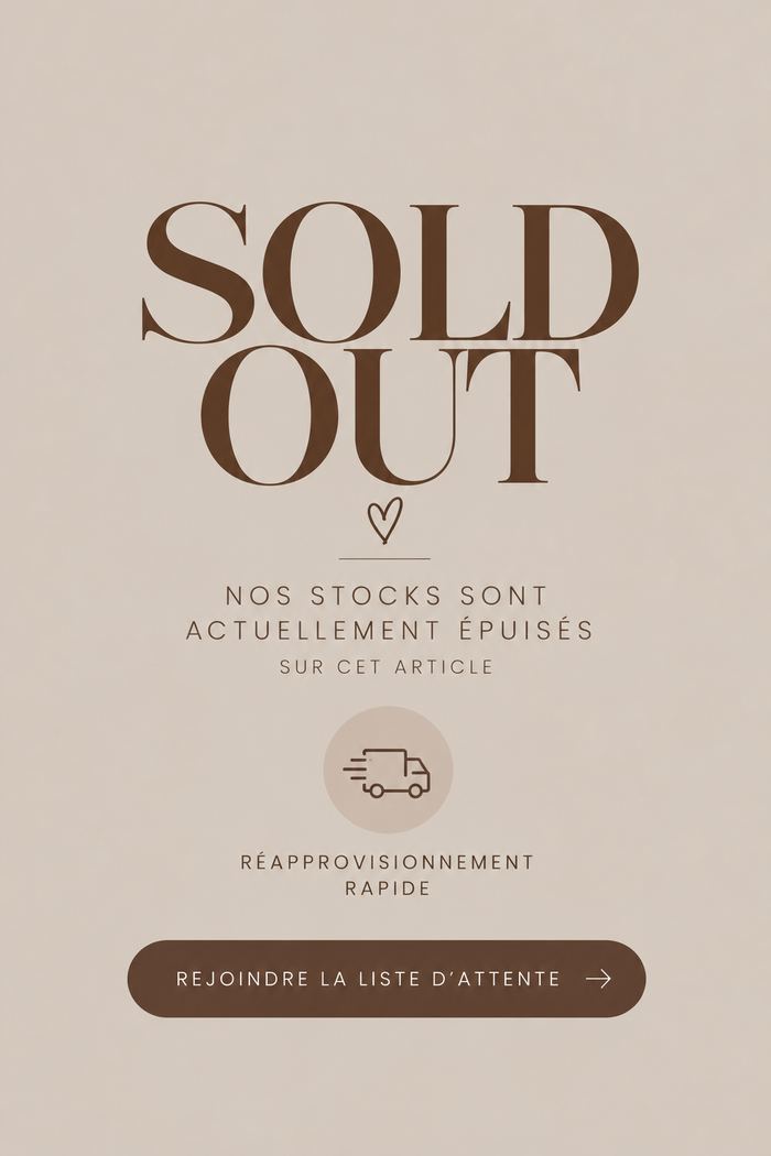 Sold out — stocks épuisés, réapprovisionnement rapide